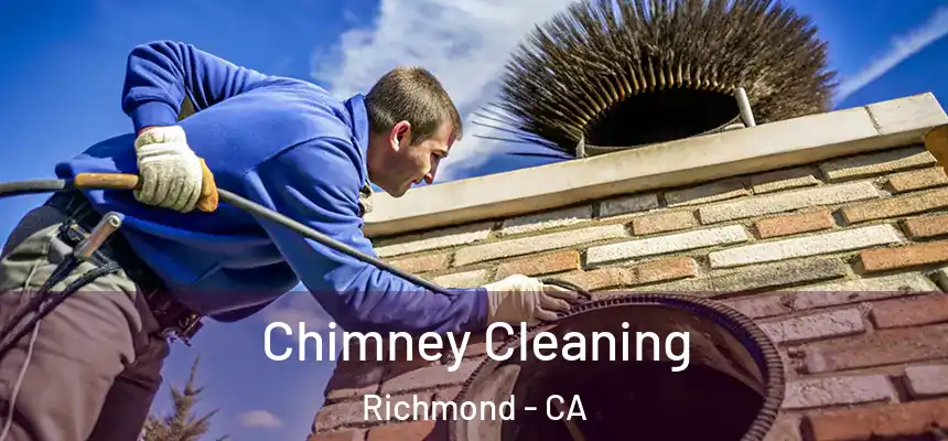 Chimney Cleaning Richmond - CA